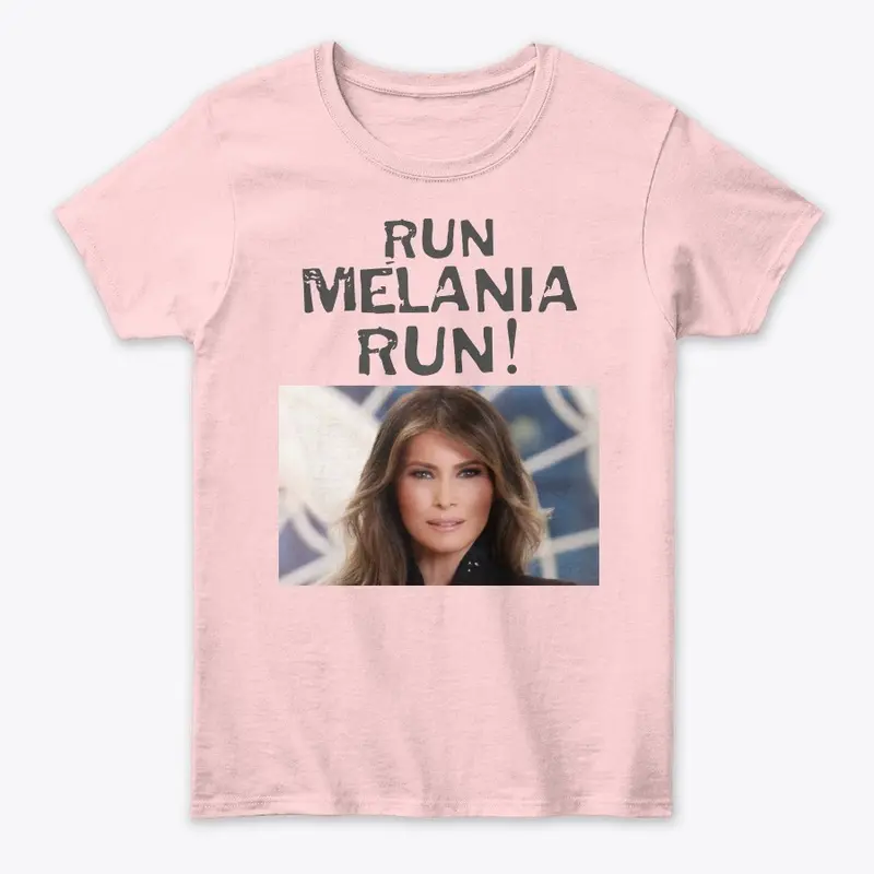 Run Melania Run