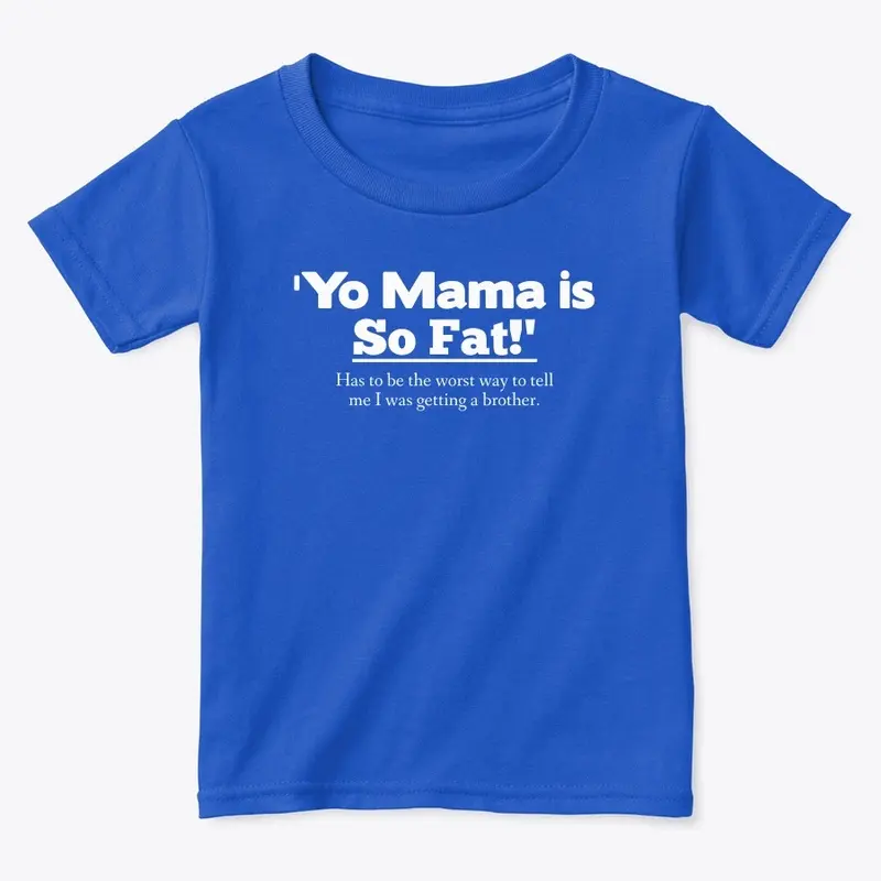 Yo Mama Brother